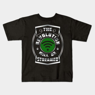 The Revolution Will Be Streamed New by Basement Mastermind Kids T-Shirt
